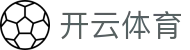开云体育(中国) - 官方门户
